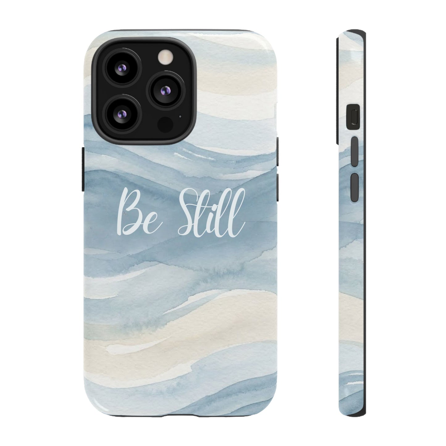 Be Still Blue Watercolour - Tough Case