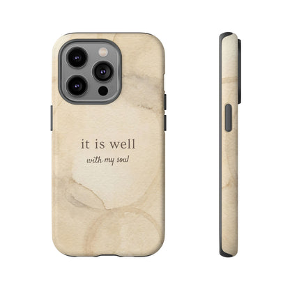 It Is Well With My Soul Phone Case