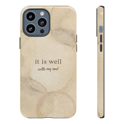 It Is Well With My Soul Phone Case