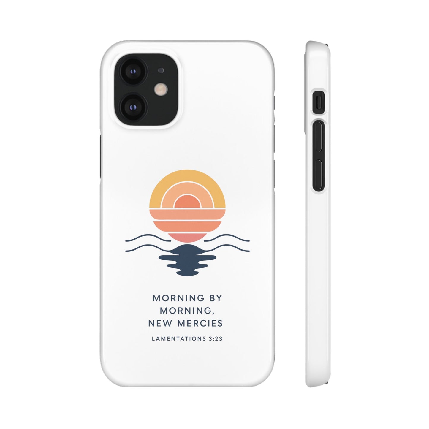 Morning by Morning, New Mercies Snap Case