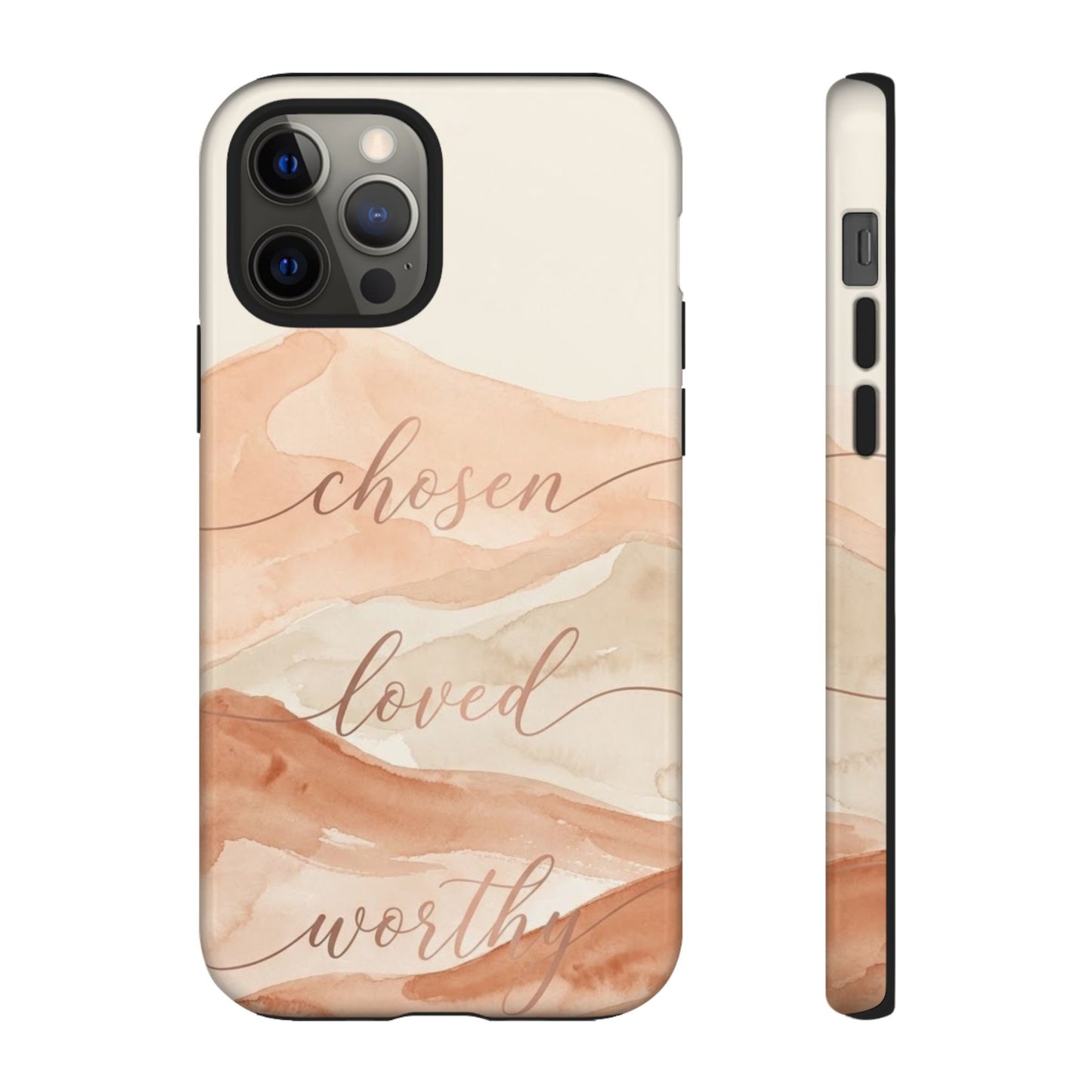 Chosen, Loved, Worthy Tough Case
