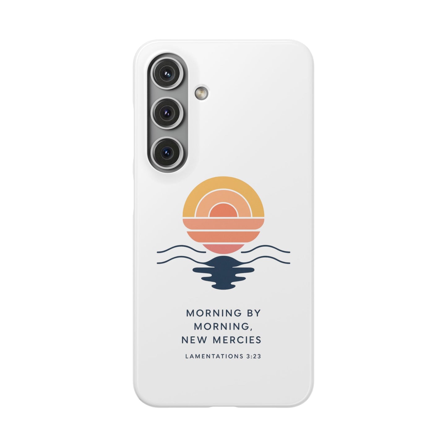 Morning by Morning, New Mercies Snap Case