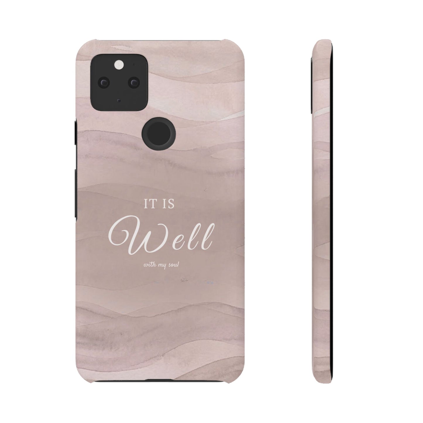 It Is Well Pink Snap Case