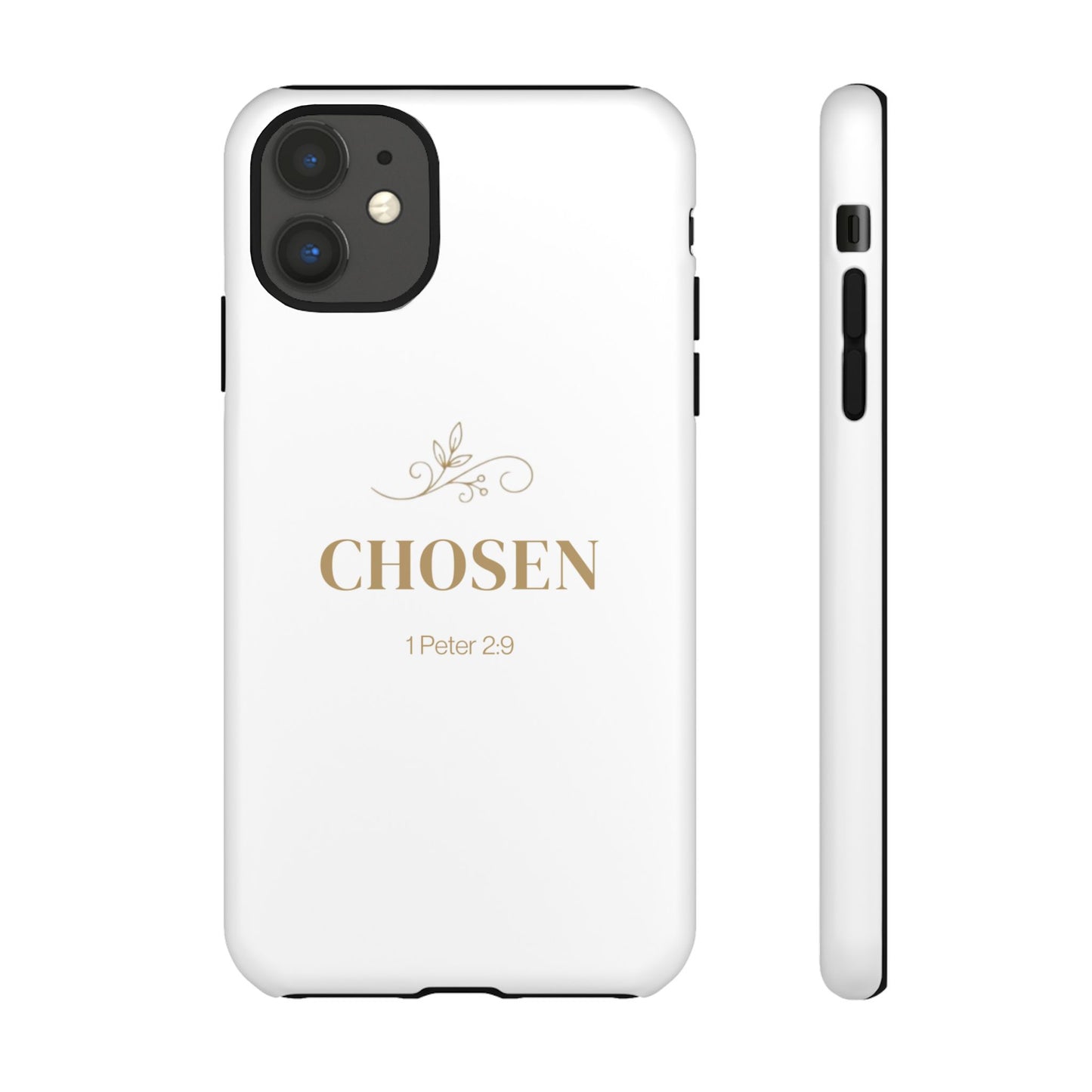 Chosen 1 Peter 2:9 - Tough Case