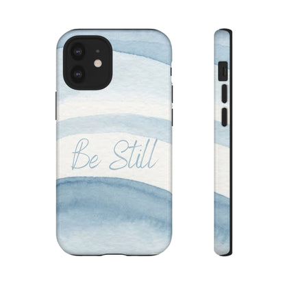 Be Still Psalm 46:10 — Tough case