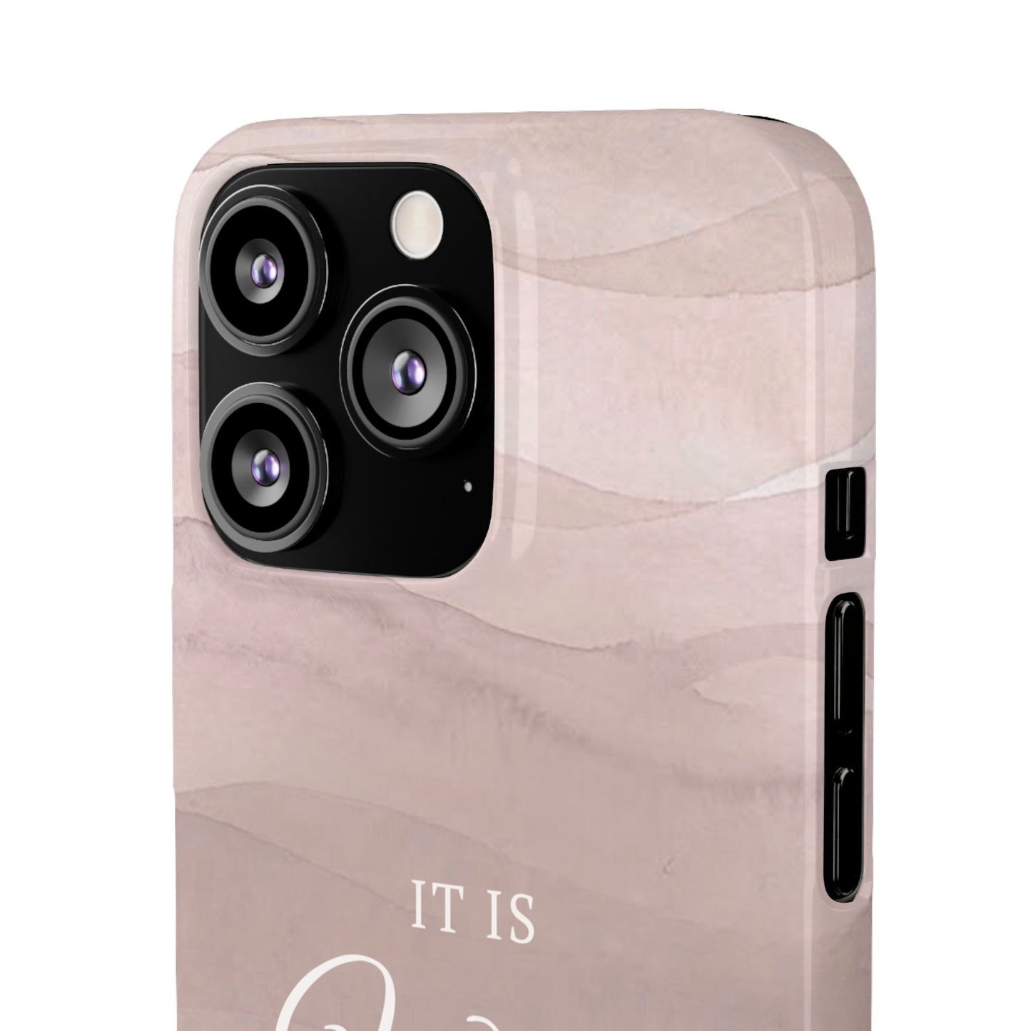 It Is Well Pink Snap Case