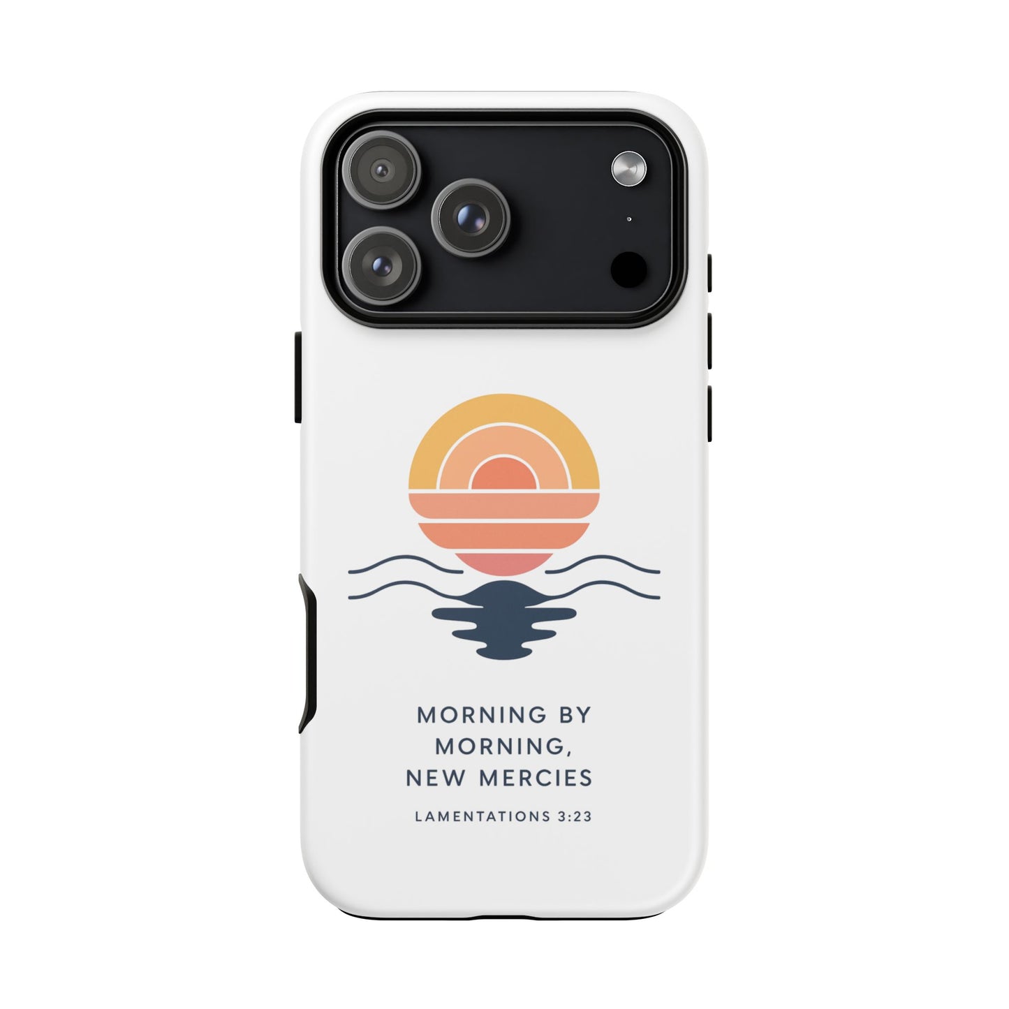 Morning by Morning, New Mercies - Lamentations 3:23