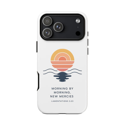 Morning by Morning, New Mercies - Lamentations 3:23