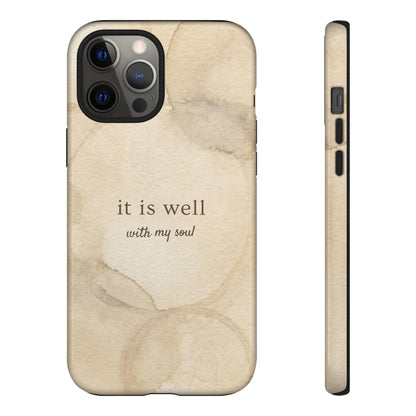 It Is Well With My Soul Phone Case