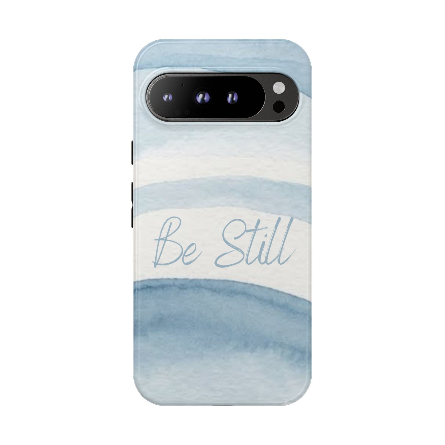 Be Still Psalm 46:10 — Tough case