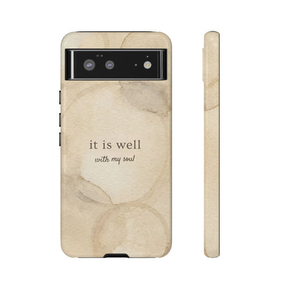 It Is Well With My Soul Phone Case