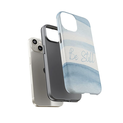 Be Still Psalm 46:10 — Tough case