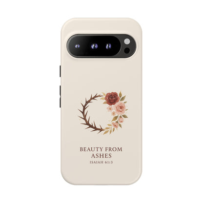 Beauty From Ashes (Isaiah 61:3)