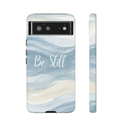 Be Still Blue Watercolour - Tough Case