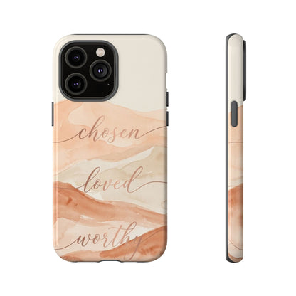 Chosen, Loved, Worthy Tough Case
