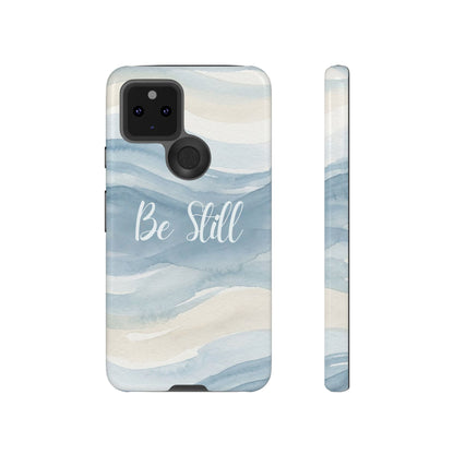 Be Still Blue Watercolour - Tough Case