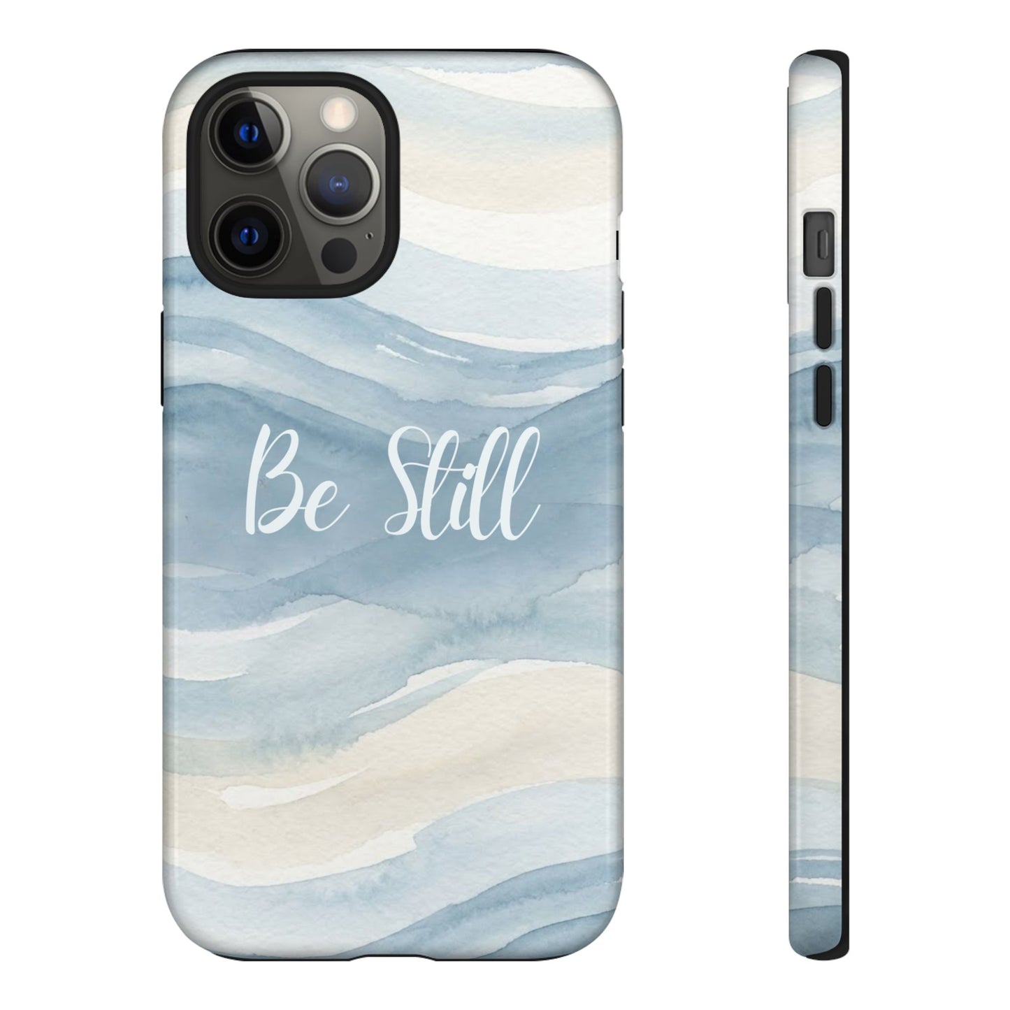 Be Still Blue Watercolour - Tough Case