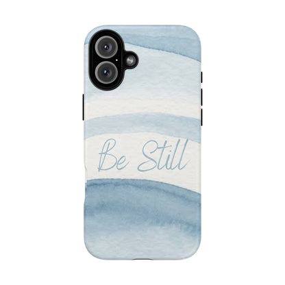 Be Still Psalm 46:10 — Tough case