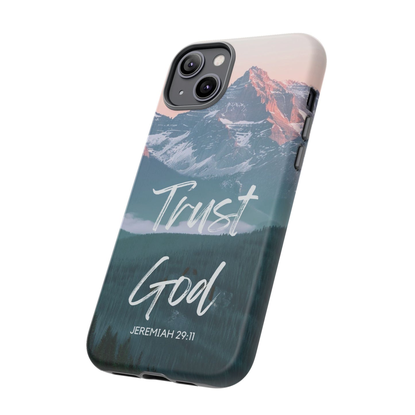 Trust God — Jeremiah 29:11 Mountain