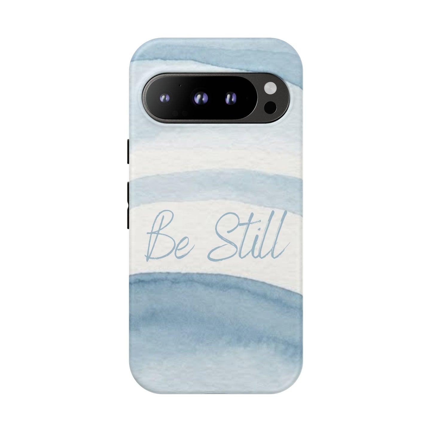 Be Still Psalm 46:10 — Tough case