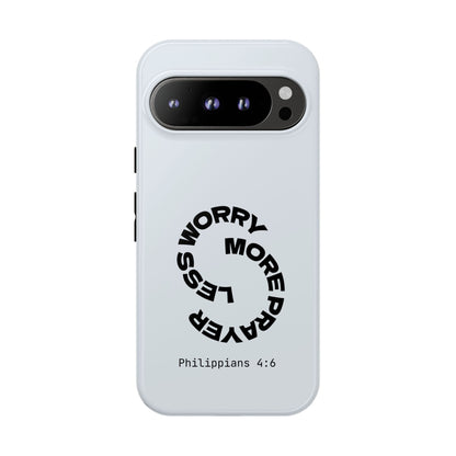 Pray More, Worry Less - Philippians 4:6