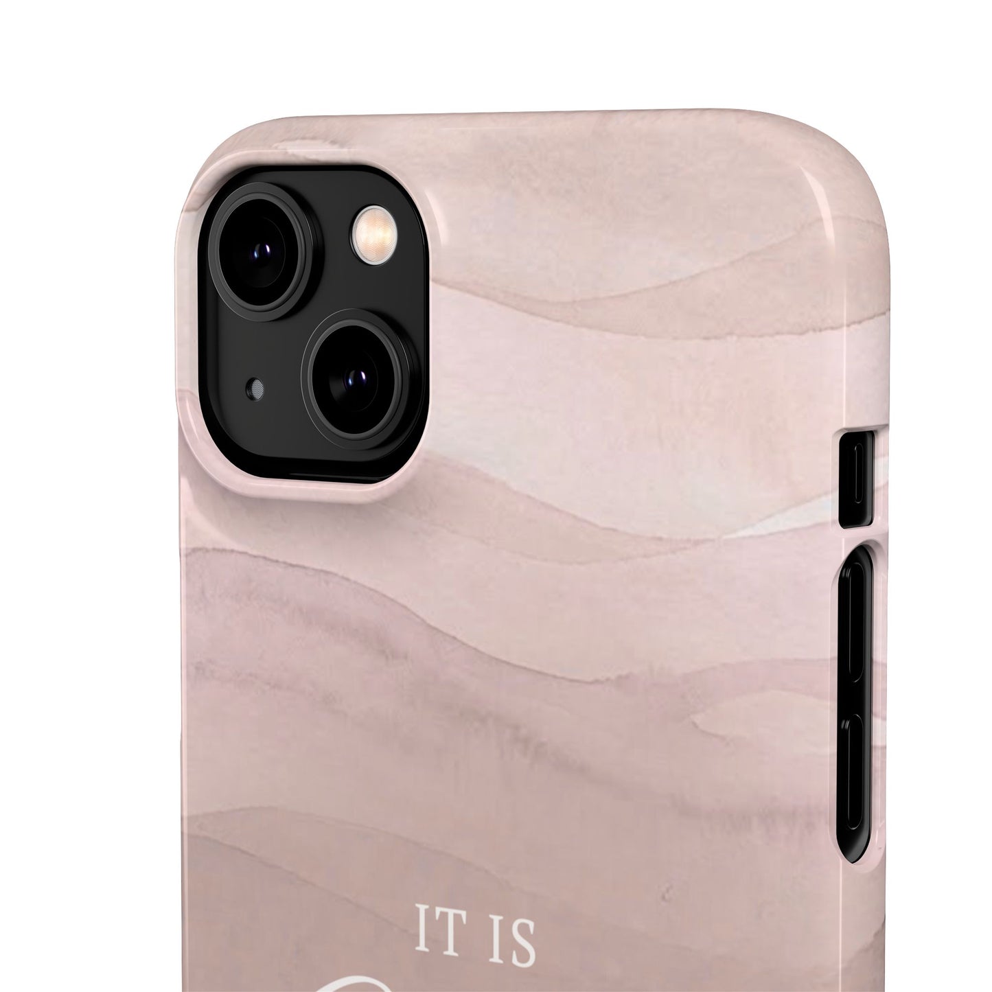 It Is Well Pink Snap Case