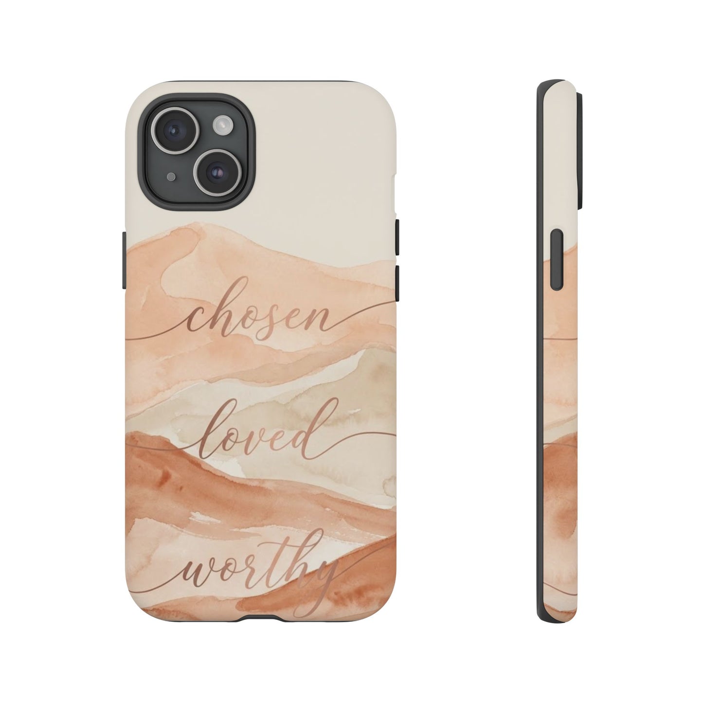 Chosen, Loved, Worthy Tough Case