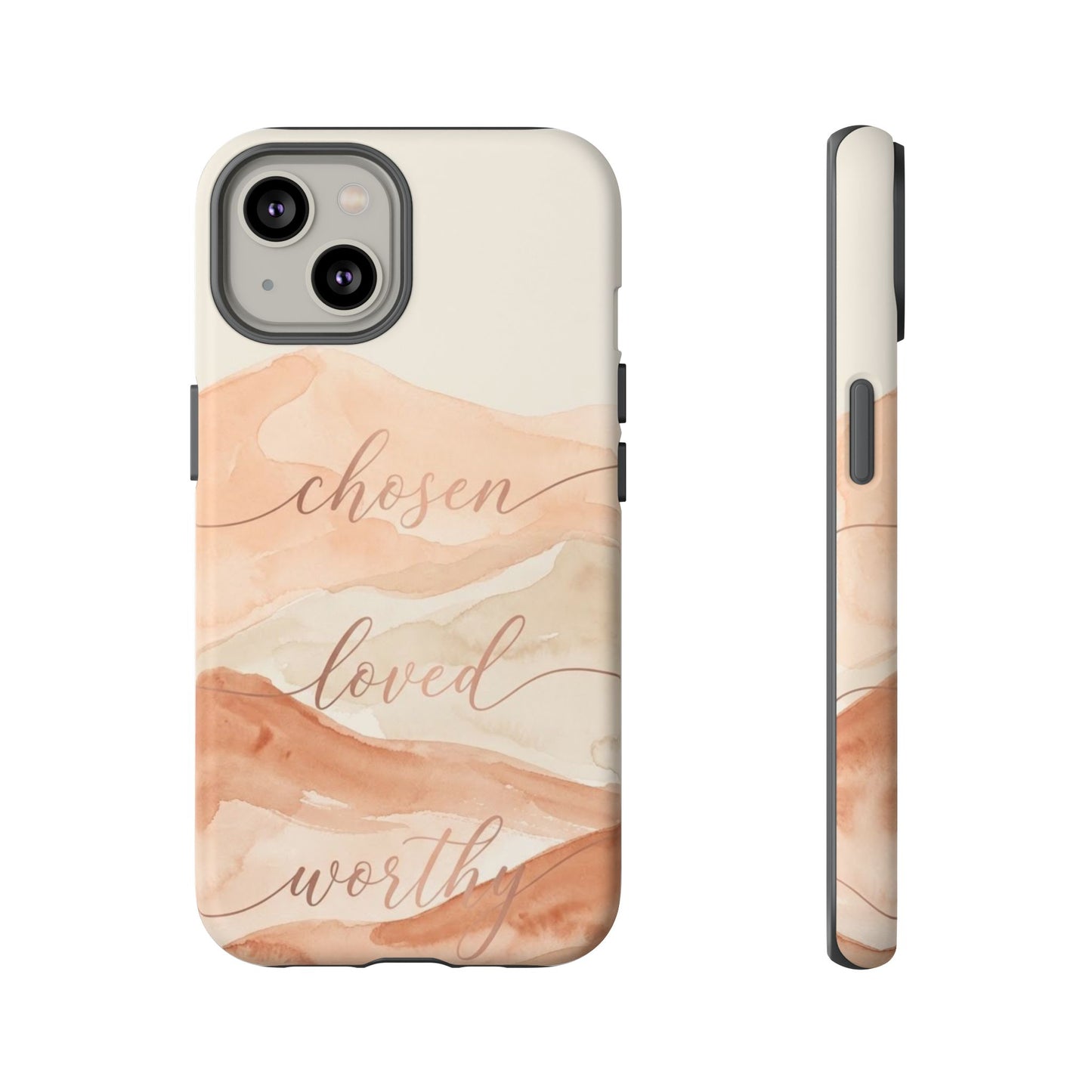 Chosen, Loved, Worthy Tough Case