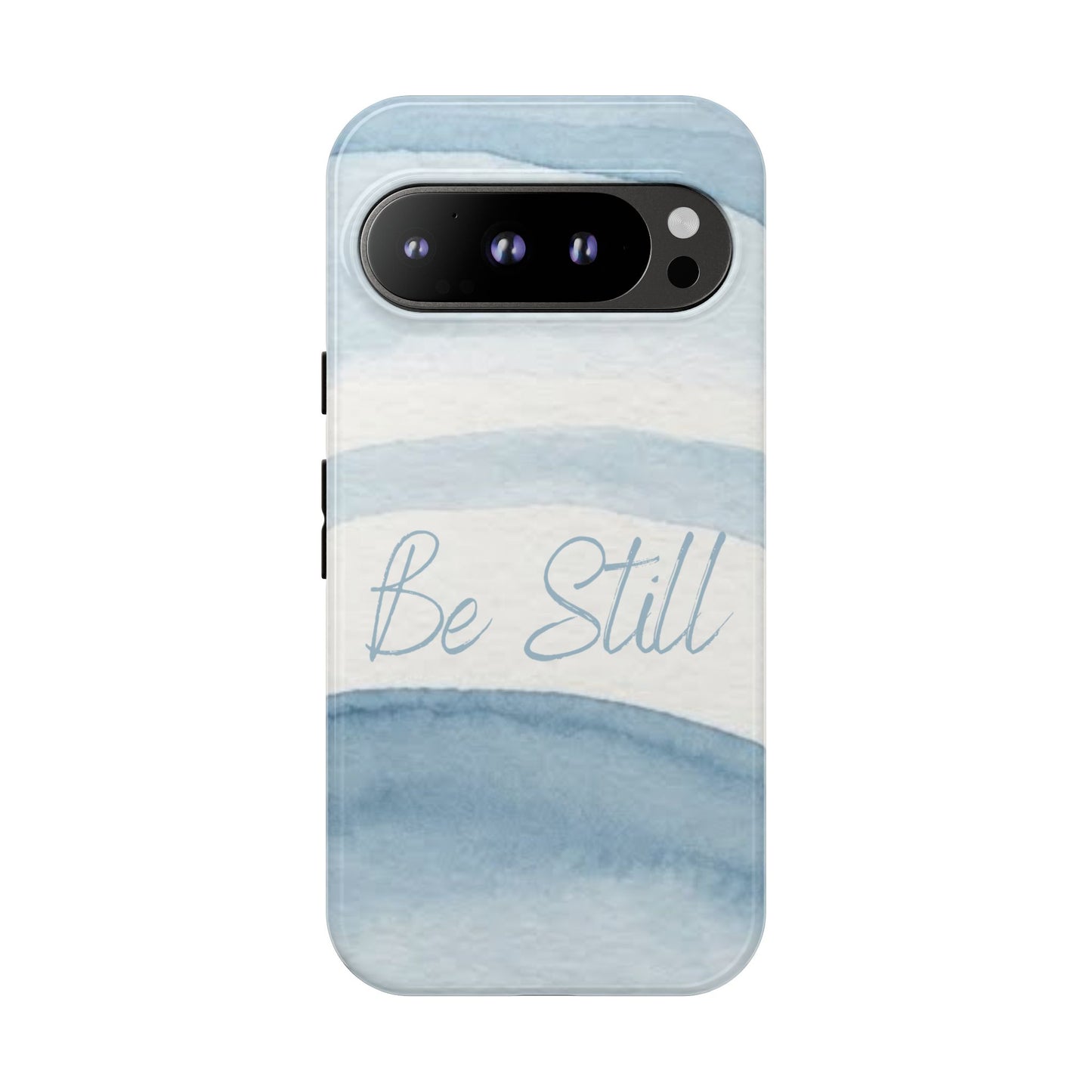 Be Still Psalm 46:10 — Tough case