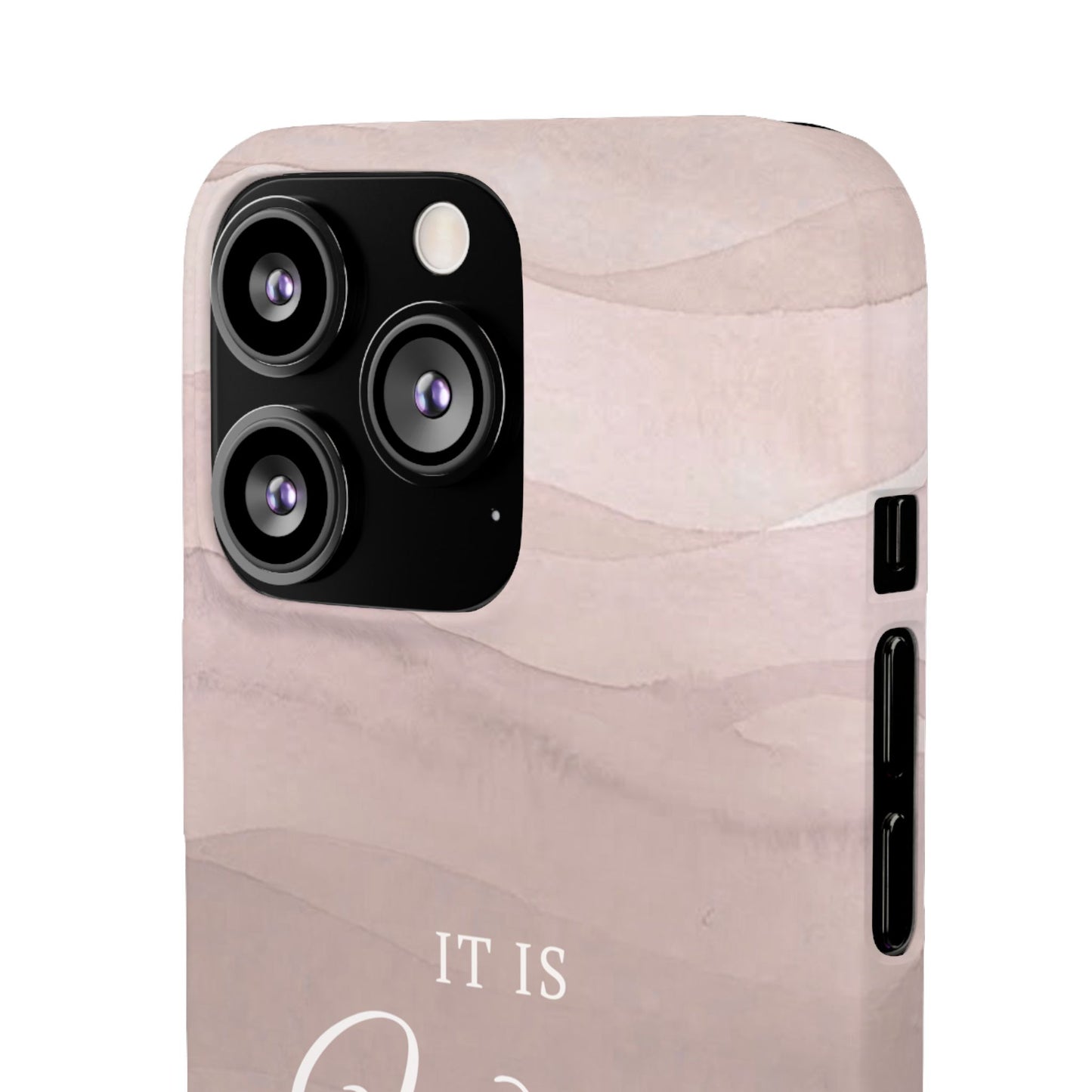 It Is Well Pink Snap Case