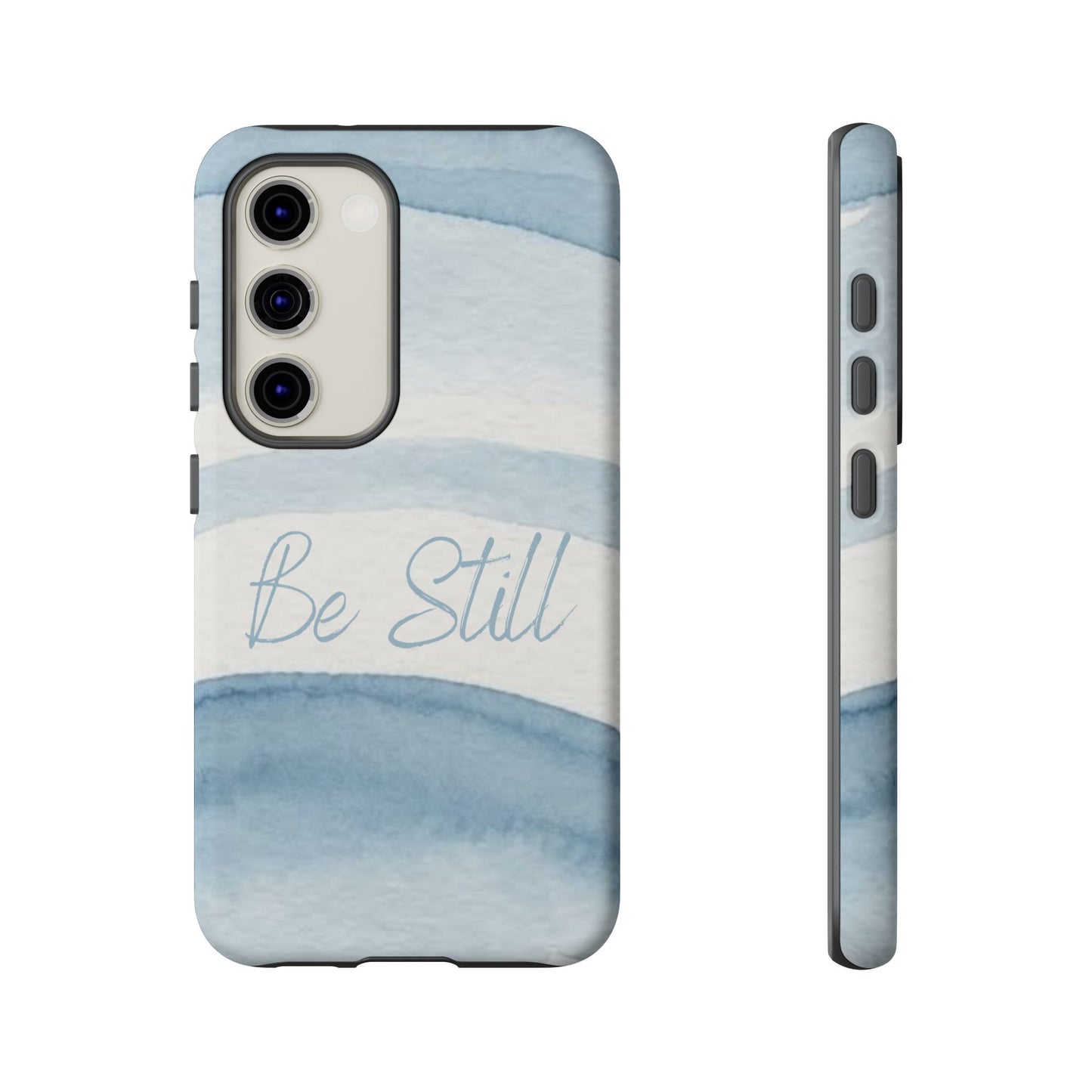 Be Still Psalm 46:10 — Tough case