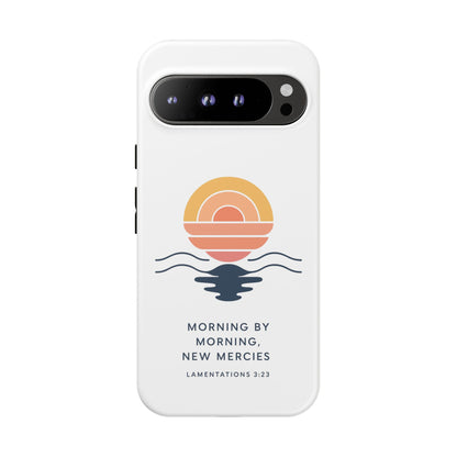 Morning by Morning, New Mercies - Lamentations 3:23