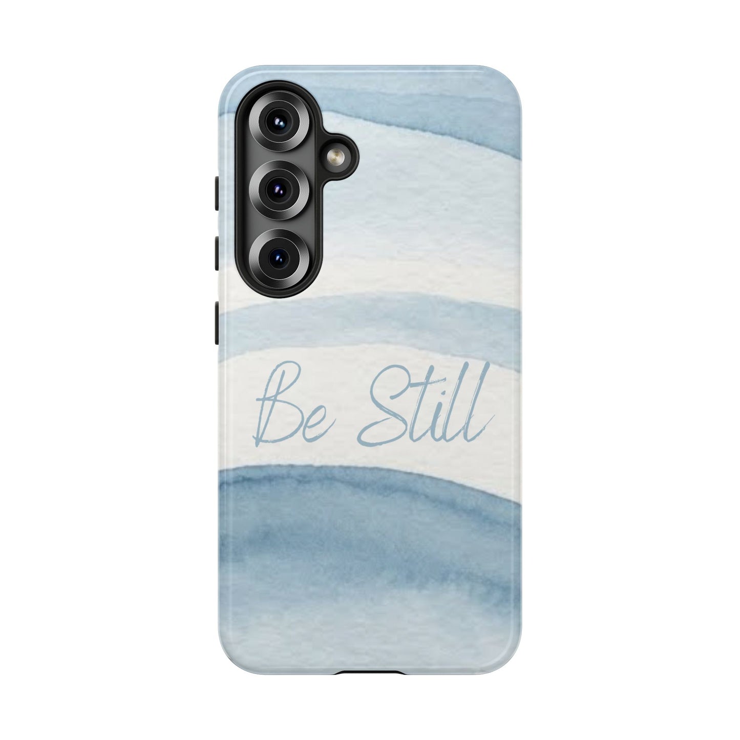 Be Still Psalm 46:10 — Tough case